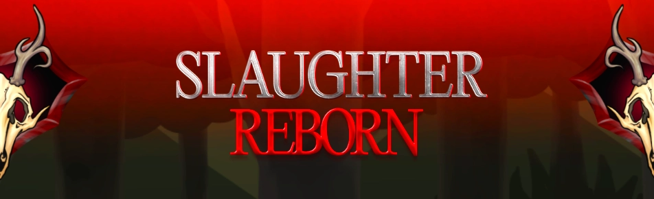 Slaughter Reborn